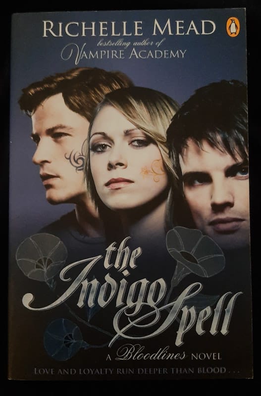 Front of cover of The Indigo Spell (Bloodlines #3) (Richelle Mead)
