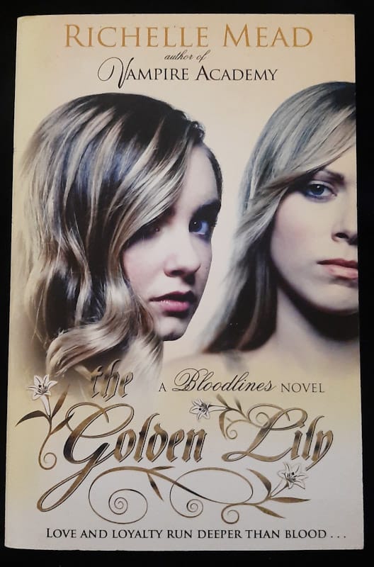 Front of cover of The Golden Lily (Bloodlines #2) (Richelle Mead)