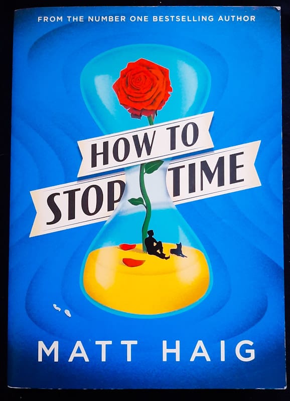 Front of cover of How To Stop Time (Matt Haig)