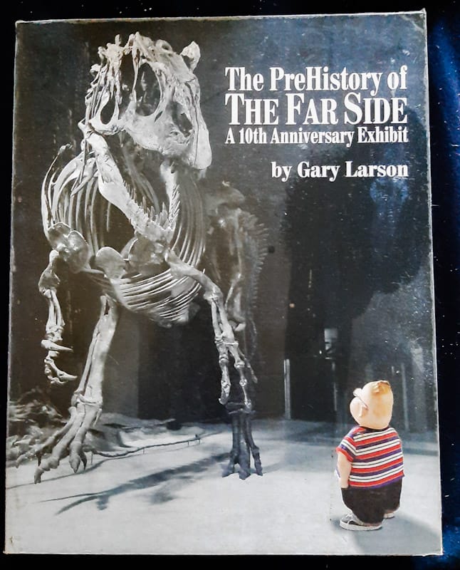 Front of cover of The Prehistory Of The Far Side: A 10Th Anniversary Exhibit (Gary Larson)
