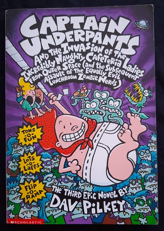Front of cover of Captain Underpants And The Invasion Of The Incredibly Naughty Cafeteria Ladies From Outer Space (Dav Pilkey)