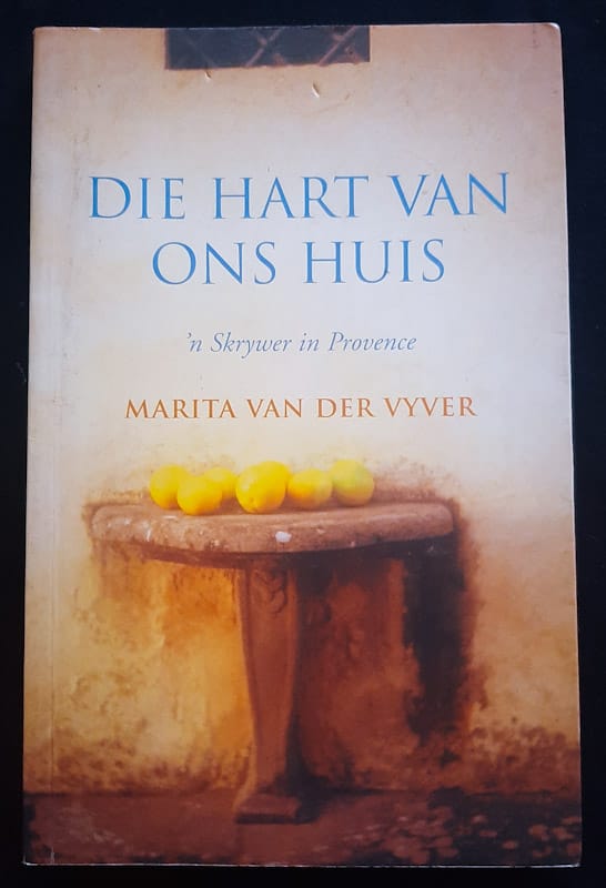 Front of cover of Die Hart Van Ons Huis (Marita Van Der Vyver)