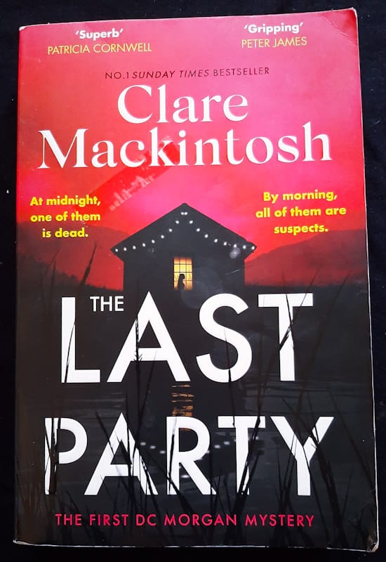 Front of cover of The Last Party (Dc Morgan #1) (Clare Mackintosh)