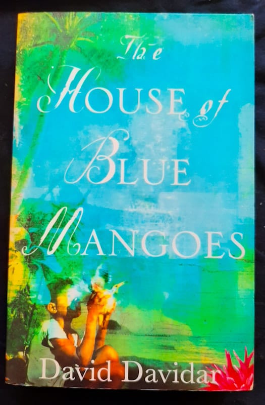 Front of cover of The House Of Blue Mangoes (David Davidar)