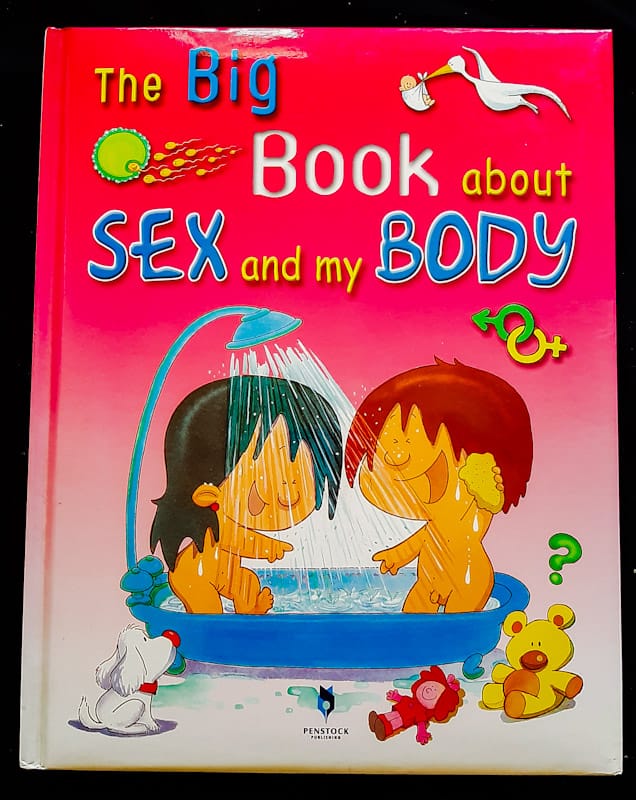 Front of cover of The Big Book Of Sex And My Body (Extra Large Hardcover)