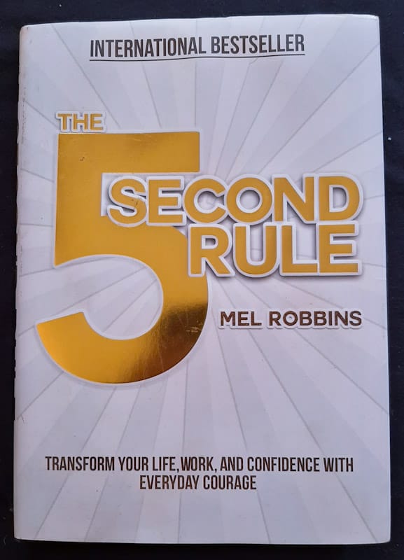 Front of cover of The 5 Second Rule (Mel Robbins)