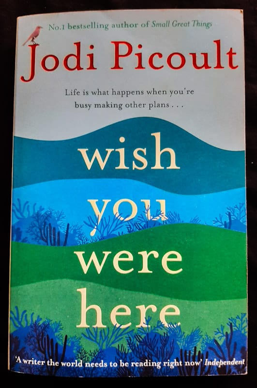 Front of cover of Wish You Were Here (Jodi Picoult)