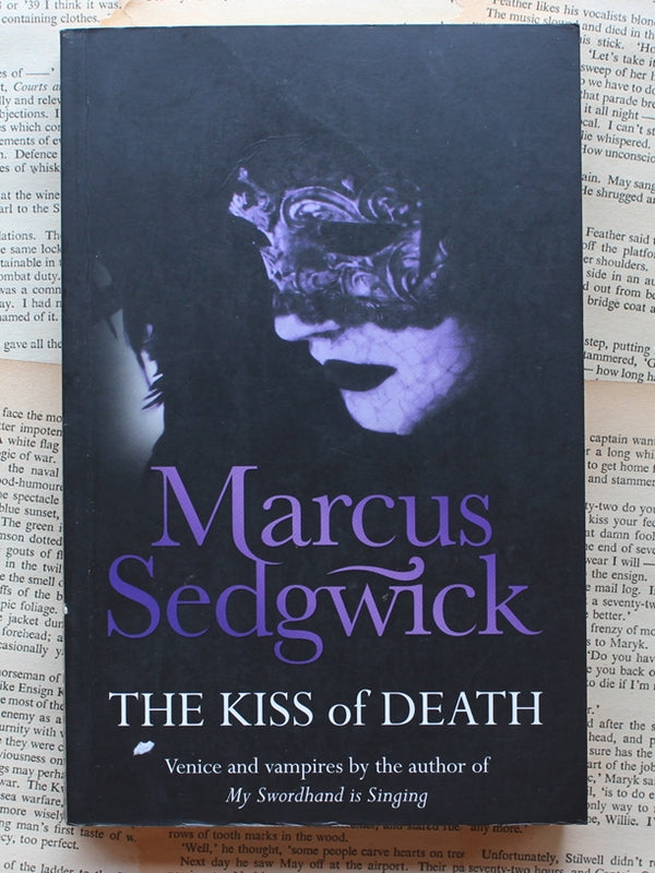 The Kiss Of Death Marcus Sedgwick