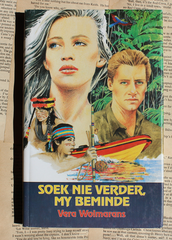 Front Cover Of Soek Nie Verder, My Beminde  (Vera Wolmarans)