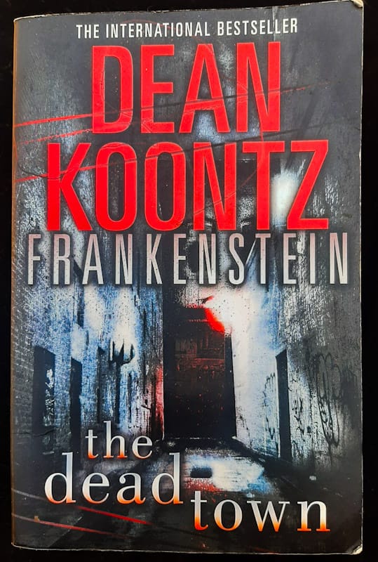 The Dead Town (Dean Koontz'S Frankenstein #5) (Dean Koontz)