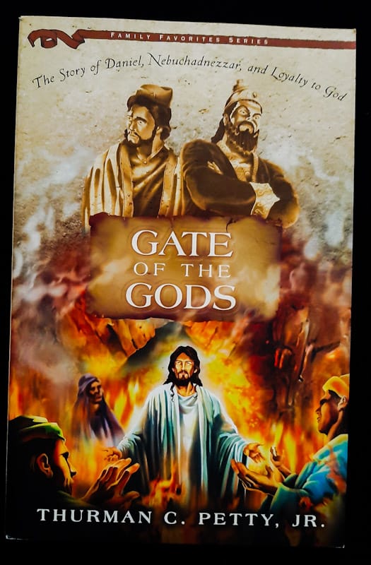 Gate Of The Gods: God'S Quest For Nebuchadnezzar (Thurman C. Petty Jr.)