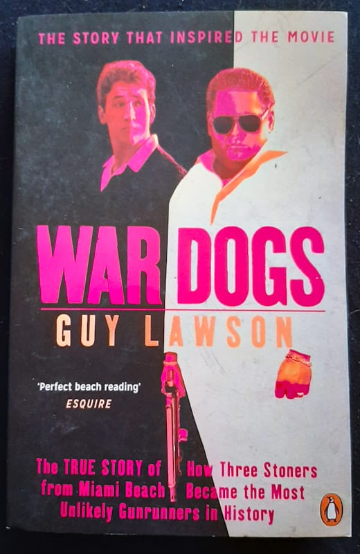 War Dogs (Guy Lawson)