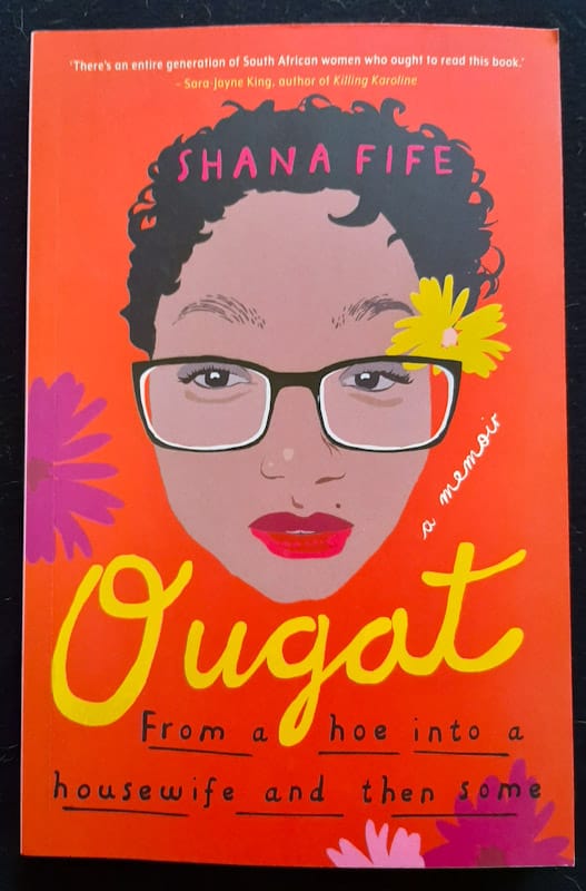 Ougat: From A Hoe Into A Housewife And Then Some (Shana Fife)