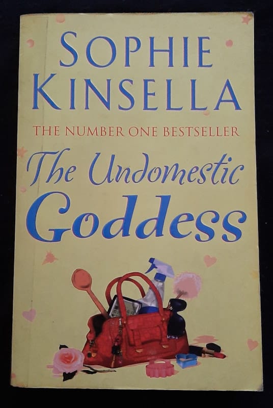 The Undomestic Goddess (Sophie Kinsella)