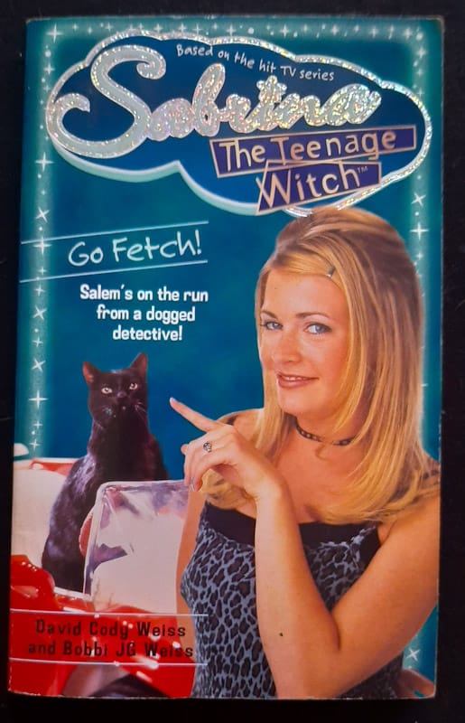 Go Fetch (Sabrina The Teenage Witch #13) (David Cody Weiss)