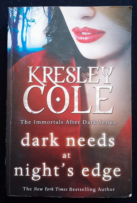 Dark Needs At Night'S Edge (Immortals After Dark #4) (Kresley Cole)