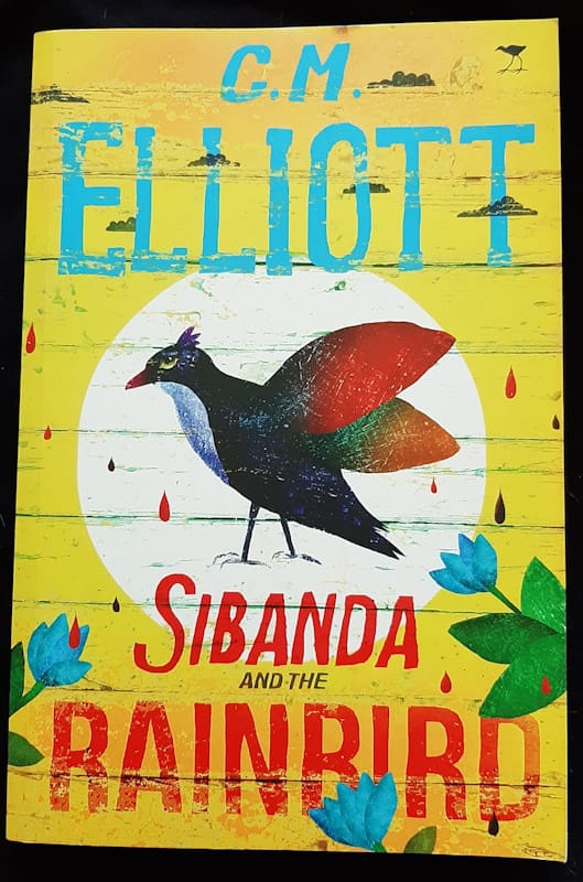 Sibanda And The Rainbird (Detective Inspector Jabulani Sibanda #1) (C. M. Elliott)