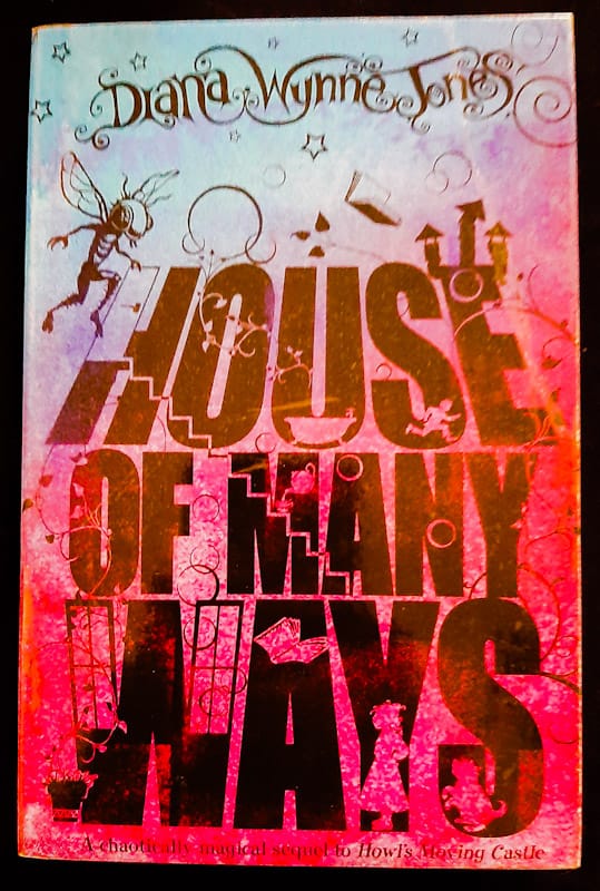 House Of Many Ways (Howl'S Moving Castle #3) (Diana Wynne Jones)