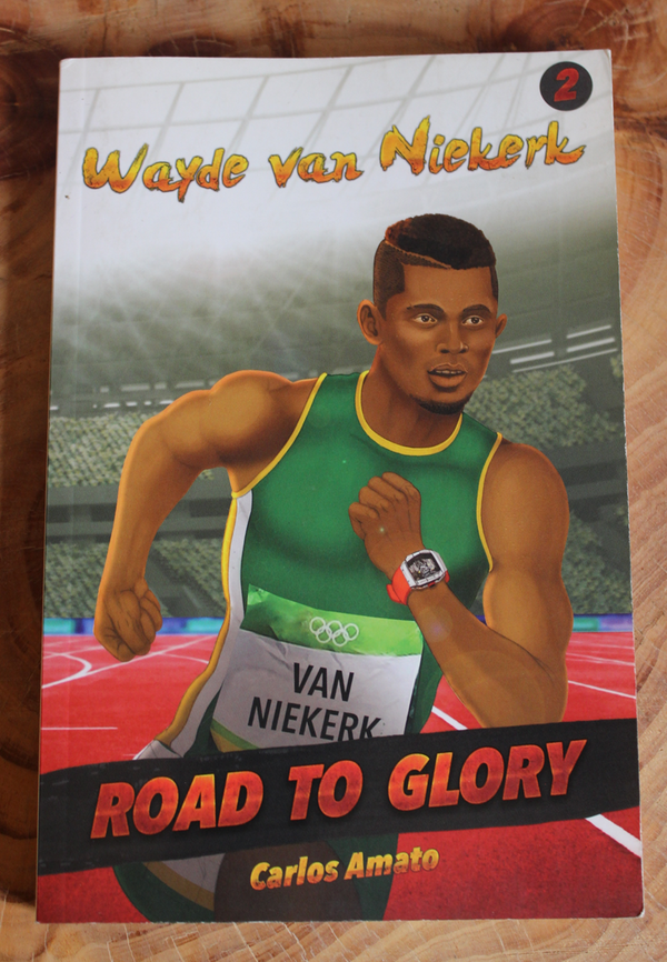 Front Cover Of Wayde van Niekerk, Road to Glory (Carlos Amato)