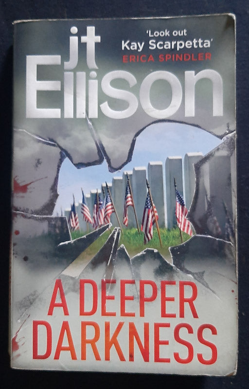 Front Cover Of A Deeper Darkness (Dr. Samantha Owens #1) (J.T. Ellison
)