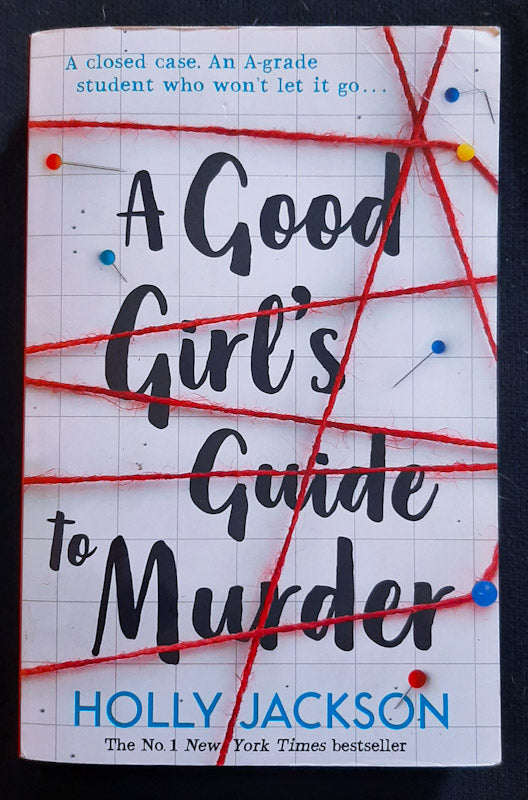 Front Cover Of A Good Girl'S Guide To Murder (A Good Girl'S Guide To Murder #1) (Holly Jackson
)