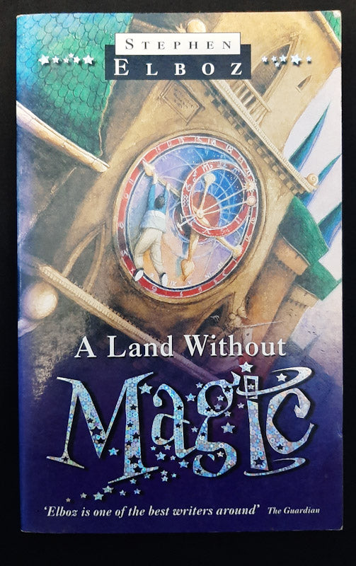 Front Cover Of A Land Without Magic (A Handful Of Magic #2) (Stephen Elboz
)