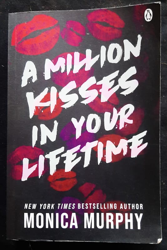 Front Cover Of A Million Kisses in Your Lifetime (Lancaster Prep #2) (Monica Murphy)