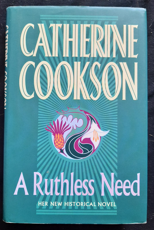 Front Cover Of A Ruthless Need (Catherine Cookson
)