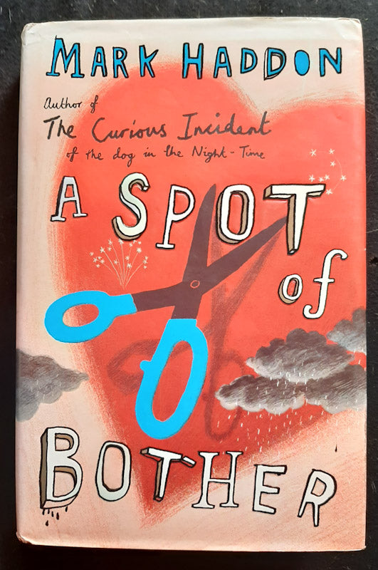 Front Cover Of A Spot Of Bother (Mark Haddon
)