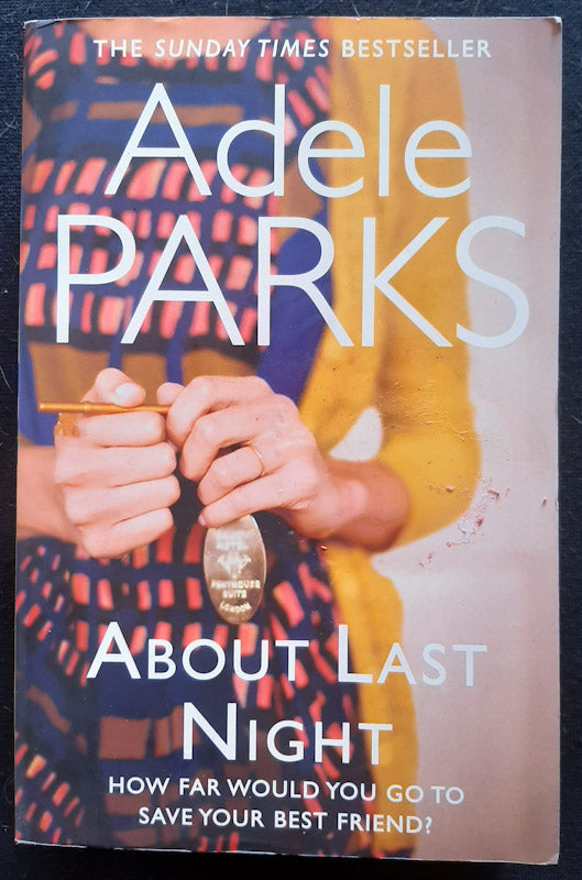 Front Cover Of About Last Night (Adele Parks
)