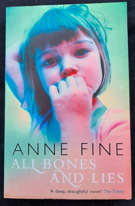 Front Cover Of All Bones And Lies (Anne Fine)