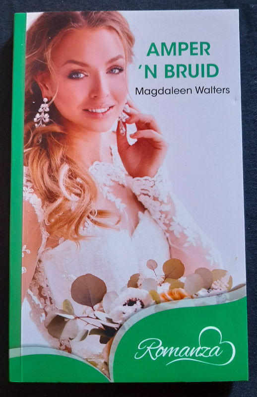 Front Cover Of Amper 'N Bruid (Magdaleen Walters
)