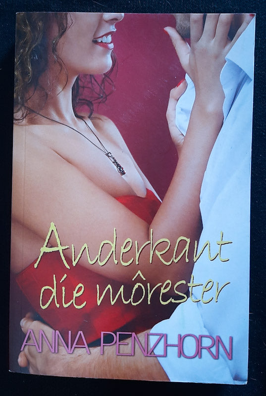 Front Cover Of Anderkant Die Morester (Anna Penzhorn
)