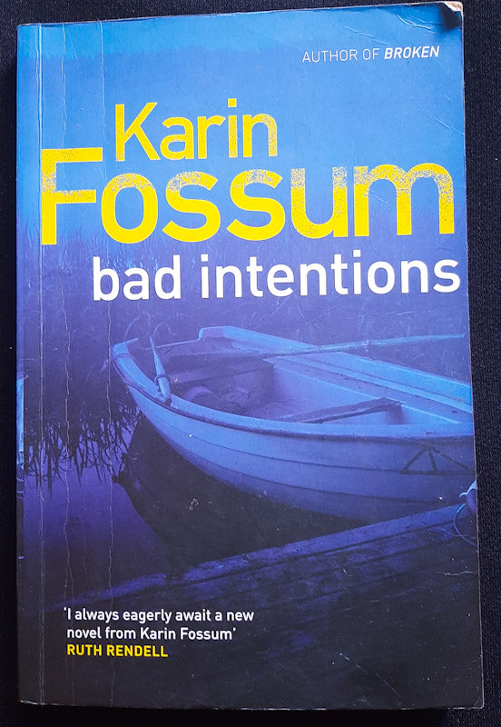Front Cover Of Bad Intentions (Konrad Sejer #9) (Karin Fossum
))