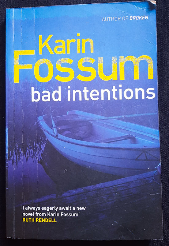 Front Cover Of Bad Intentions (Konrad Sejer #9) (Karin Fossum
)