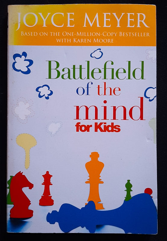 Front Cover Of Battlefield Of The Mind For Kids (Joyce Meyer
)