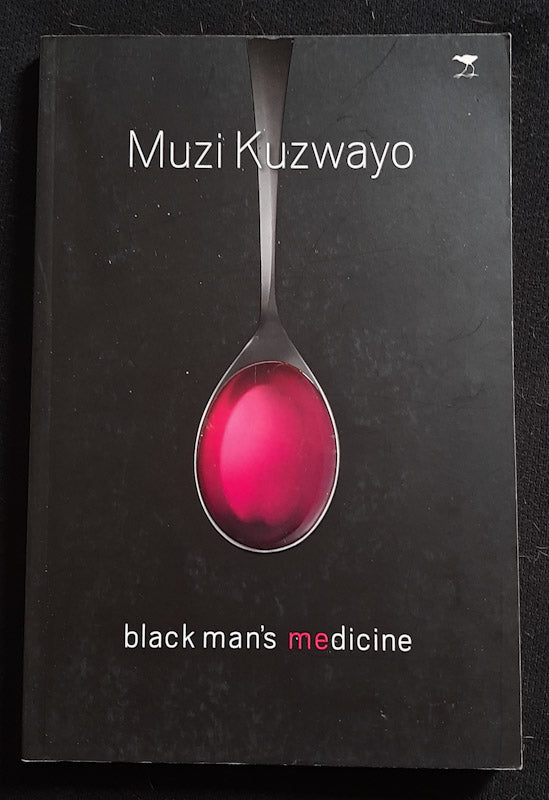 Front Cover Of Black Man'S Medicine (Muzi Kuzwayo)