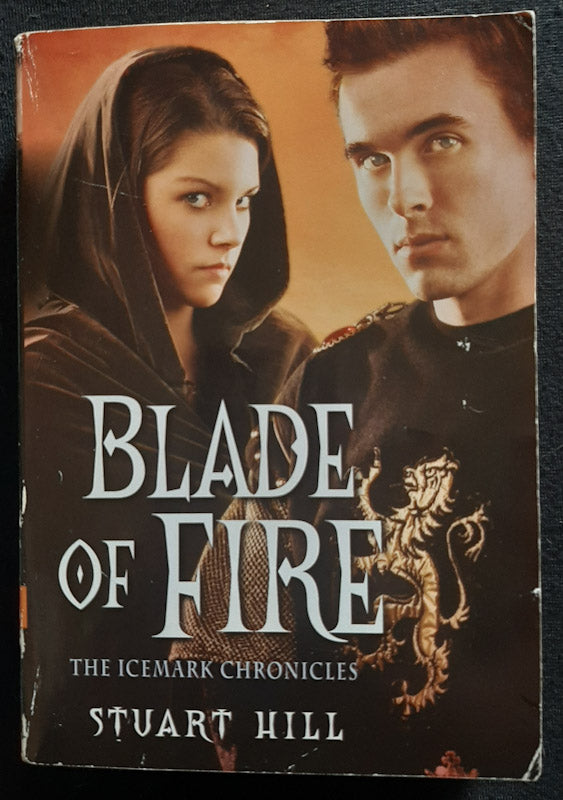 Front Cover Of Blade of Fire (The Icemark Chronicles #2)