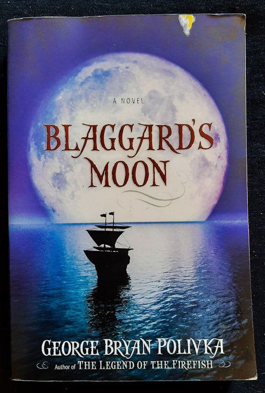 Front Cover Of Blaggard'S Moon (Trophy Chase #0) (George Bryan Polivka
)