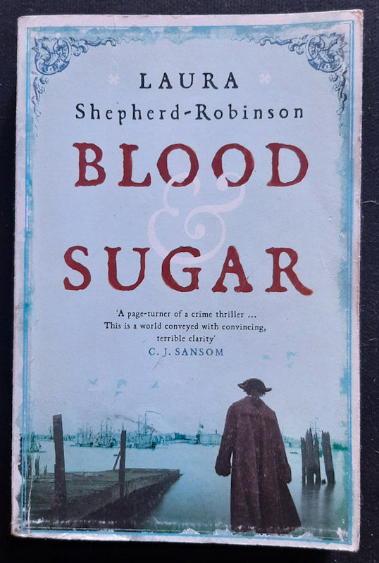 Front Cover Of Blood & Sugar (Laura Shepherd-Robinson
)