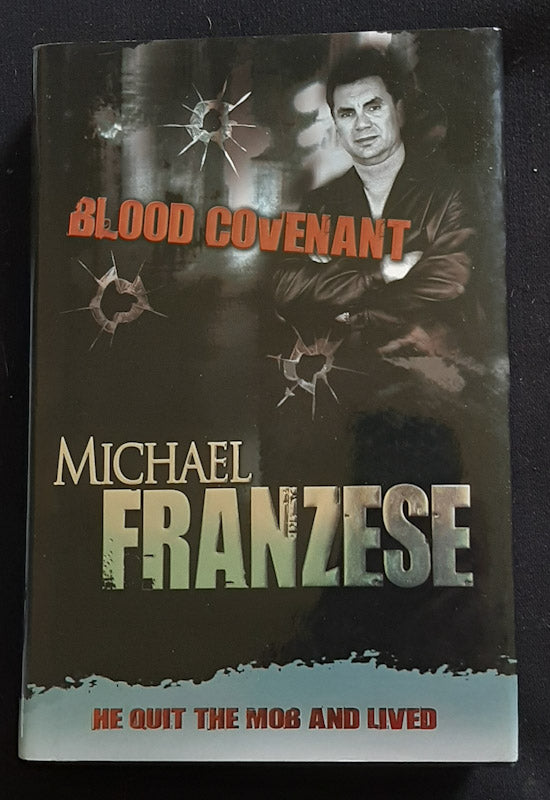 Front Cover Of Blood Covenant (Michael Franzese
)