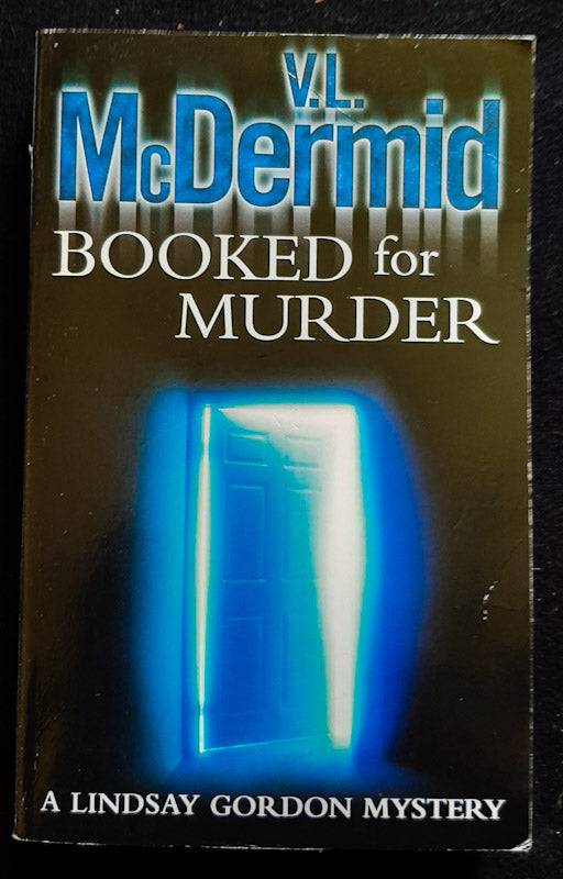 Front Cover Of Booked For Murder (Lindsay Gordon #5) (Val Mcdermid
)