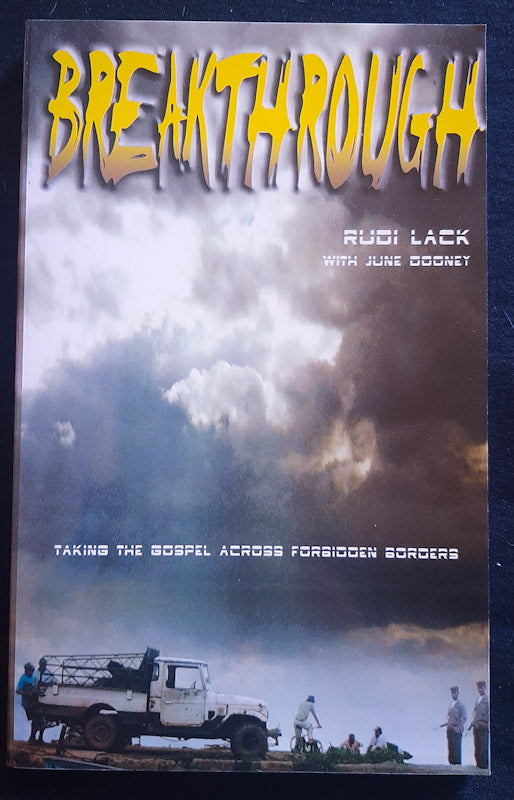 Front Cover Of Breakthrough: Taking The Gospel Across Forbidden Borders