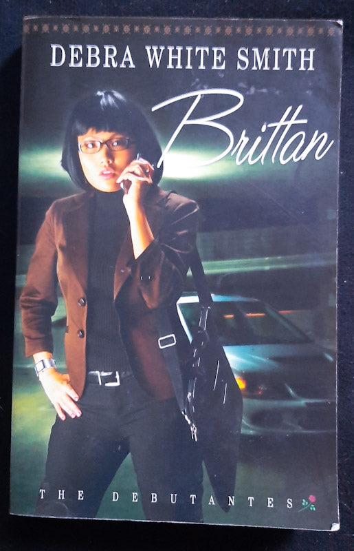 Front Cover Of Brittan (Debutantes #3) (Debra White Smith
)