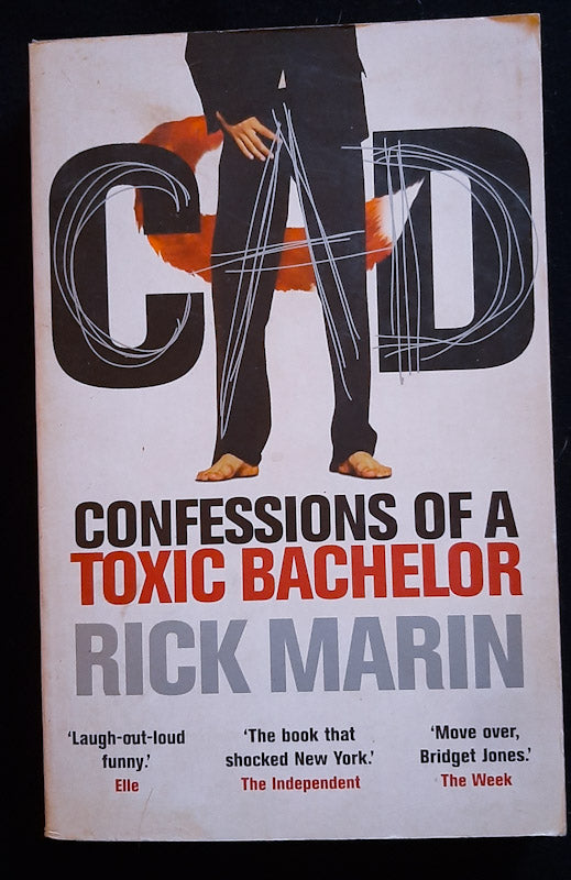 Front Cover Of Cad : Confessions Of A Toxic Bachelor (Rick Martin
)