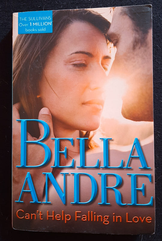 Front Cover Of Can'T Help Falling In Love (The Sullivans #3) (Bella Andre
)