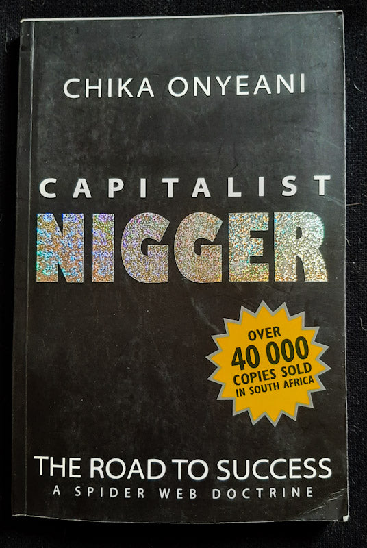 Front Cover Of Capitalist Nigger: The Road To Success – A Spider Web Doctrine