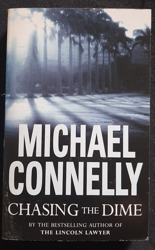 Front Cover Of Chasing The Dime (Harry Bosch Universe #12) (Michael Connelly
)