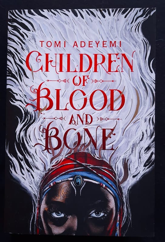Front Cover Of Children of Blood and Bone (Legacy of Orïsha #1) (Tomi Adeyemi)