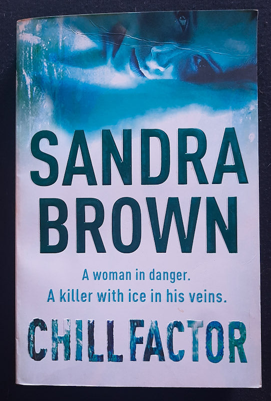 Front Cover Of Chill Factor (Sandra Brown
)